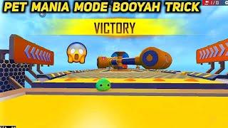 New Pet Mania Mode Booyah Trick | Free Fire Pet Mania Mode Gameplay.