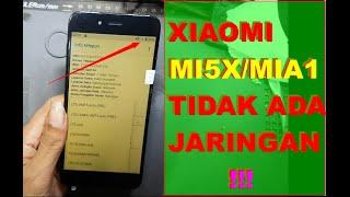 CARA MENGATASI HP XIAOMI MI A1 TIDAK ADA JARINGAN