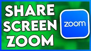 How to Share Screen on Zoom (2024)
