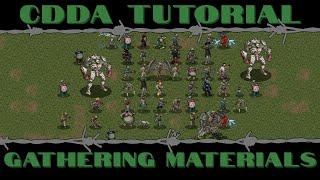 CDDA Tutorial - Gathering Materials