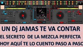 Como Hacer La Mezcla Perfecta en Virtual dj o Serato 2020