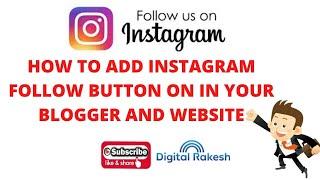 How to add Instagram follow button on in your blogger and website 2020