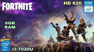 Fortnite || Intel HD Graphics 620 || i3 7020U || 8GB Ram