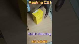 Realme C31 Mobile Phone Unboxing Flipkart Delivery #nicgamer #Shorts