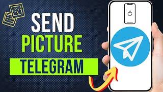 How To Send A Picture In Telegram On An Iphone 2024