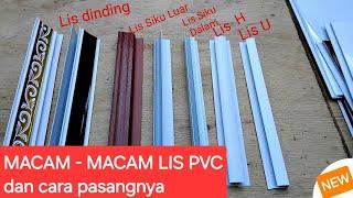 Contoh Macam - macam Lis Plafon PVC dan cara pasangnya