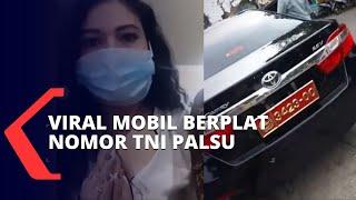 Viral Video Perempuan Pamer Mobil Dinas Berplat TNI Palsu, Kini Berujung Ditangkap oleh TNI