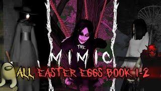 The Mimic - All Easter Eggs Book 1 and Book 2 (Includes Game mode)