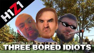 H1Z1- Three Bored Idiots (H1Z1 Funny Moments and Fails!)