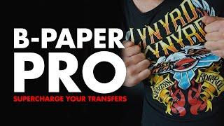 FOREVER B-Paper PRO - Supercharge your transfers