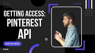 Pinterest API: Getting Access