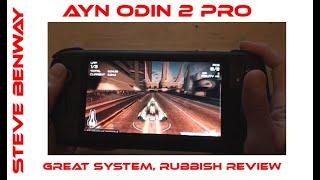 AYN Odin 2 Pro - Great system, rubbish review!  XD