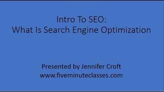 Intro To SEO (Search Engine Optimization)