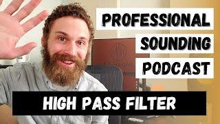 High Pass Filter Tutorial for Podcasts & Voice Over - Improve Your Sound Quality - Justin Kral Audio