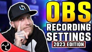 Best OBS Recording Settings | Full Setup and Tutorial | 2023 Edition