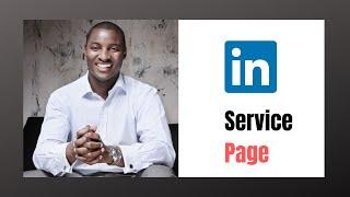 What is a LinkedIn Service Page?