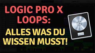 Apple Loops Logic Pro X || ALLES was du wissen musst  (Logic Loops transponieren, bearbeiten uvm)