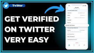 How To Get Verified On Twitter | Very Easy