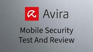 Avira Mobile Security Test And Review (Android Anti-Virus Test)