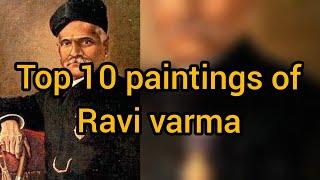 Top 10 paintings of Raja Ravi varma with names || starry Nights