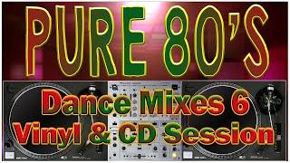 Pure 80s dance mixes 6 ( vinyl & cd session ) Shiela E , Kc & the sunshine , The Outfield