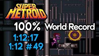 Super Metroid 100% - 1:12:17 (World Record | 1:12 #49)