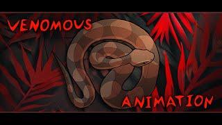 VENOMOUS - Animation