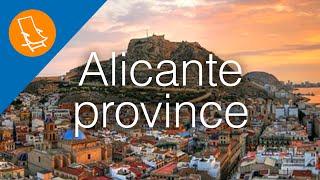 Alicante Province - Home to some of the best travel destinations in Spain