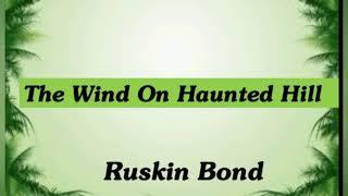 The Wind On Haunted Hill ( prose)