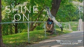 Shine On | PARKOUR RAIL FLOW 