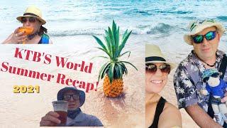 KTB's World Summer Recap!