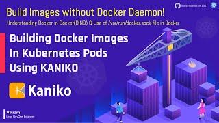 Kaniko | Build Container Images In Kubernetes Without Docker Daemon