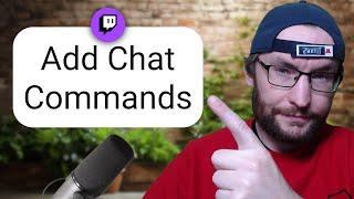How To Add Chat Commands To Twitch (Nightbot Setup)