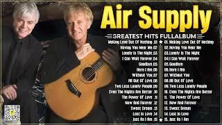 Air Supply Greatest Hits ⭐The Best Air Supply Songs 2024 