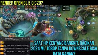 Render Open GL 5.0 C2D? Racikan Module Magisk 2024 Test Mobile Legends Redmi Note 7 1080p Rata Kanan