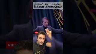 ¿Sufrió un ictus Rafael durante la entrevista?.#curiosidades #supervivencia #sabiasque