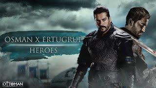 Ertuğrul X Osman Heroes Edit | Diriliş Ertuğrul - Kuruluş Osman | [HD]