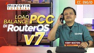 PCC Load Balance in RouterOS V7 - MIKROTIK TUTORIAL [ENG SUB]