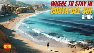 Where to stay in Costa del Sol - Discovering the 10 best towns & beach resorts