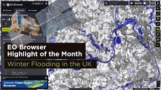 EO Browser Highlight of the Month – January 2024: Winter Flooding in the UK