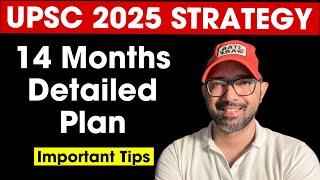 UPSC CSE 2025 Strategy | IAS Exam 14 Months Plan