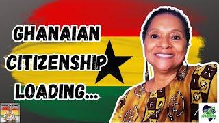 Latest Updates & Becoming a Ghanaian Citizen! #ghana #movingtoghana #livinginghana #africandiaspora