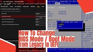 How To Change BIOS Mode from Legacy to UEFI