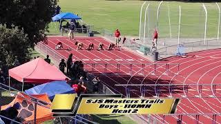 2024 TF - CIF - SJS Masters Trials - 110mh (Boys - Heat 2)