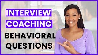 30 minutes INTERVIEW COACHING for BEHAVIORAL Interview Questions and Answers (STAR METHOD Included)