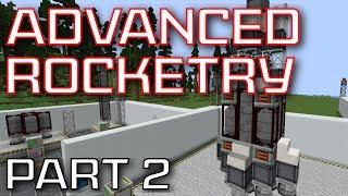 Advanced Rocketry Mod Spotlight - Part 2: Rockets and Fuel