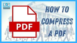 How to Compress a PDF File for eFIling in the California Courts | 123 EFILE