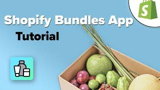 How to Create Bundles with The New Shopify Bundles App - Summer Editions 2023