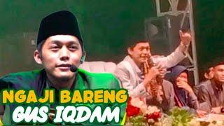 NGAJI BARENG GUS IQDAM TERBARU 2024