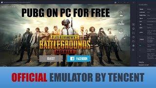 Install Official PUBG Mobile Emulator For PC By TENCENT
